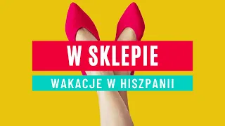 🏖️ Hiszpańskie zwroty NA WAKACJE! - W SKLEPIE