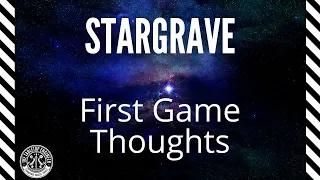 Stargrave -- 1st Game Thoughts