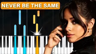 Camila Cabello - "Never Be The Same" Piano Tutorial - Chords - How To Play - Cover