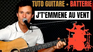 J't'emmène au vent - Louise Attaque : TUTO GUITARE + BATTERIE