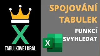 Jak na spojování tabulek? SVYHLEDAT a SLOUPEC - návod pro začátečníky | Excel 365 Tutorial