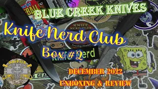 Blue Creek Knives KNIFE NERD CLUB box #2! - December 2022 - unboxing & Review