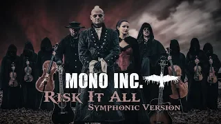 MONO INC. - Risk It All [Symphonic Version] (Official Video)