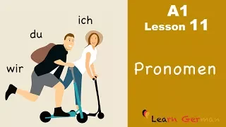 Learn German for beginners A1 - Personal Pronouns in German - Lesson 11
