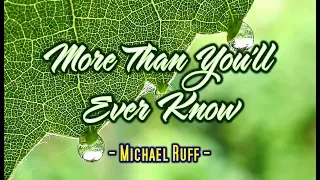 More Than You'll Ever Know - Michael Ruff (KARAOKE VERSION)