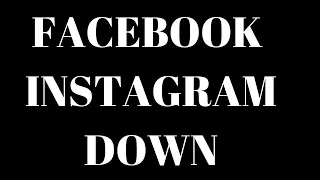 Facebook Down, Instagram Down, and CYBERSECURITY its your TIME.