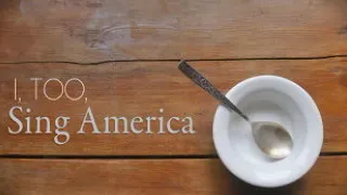 I, Too, Sing America Audio