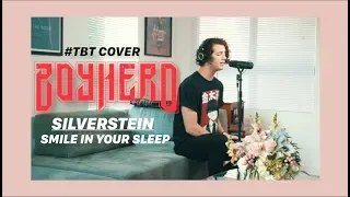 "Smile In Your Sleep" - Silverstein Cover | Boy Hero Acoustic #ThrowbackThursday