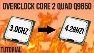 Tutorial Overclock Core 2 Quad Q9650 ke 4.2Ghz!!!