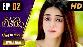 Pakistani Drama | Saza e Ishq - Episode 2 | Express TV Dramas | Azfar, Hamayun, Anmol