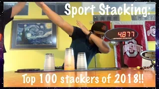 Sport Stacking: Top 100 stackers of 2018!