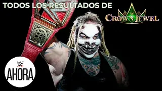 Todos los resultados de Crown Jewel: WWE Ahora, Noviembre 1, 2019