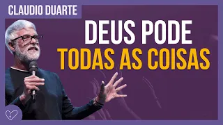 Cláudio Duarte | Deus pode mudar a sua história
