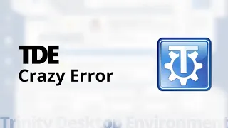 TDE/Trinity Crazy Error