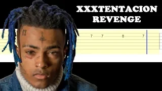 XxxTentacion - Revenge (Easy Guitar Tabs Tutorial)