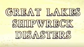 Great Lakes Shipwrecks Disasters Including the Edmund Fitzgerald