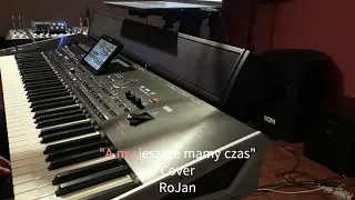 A my jeszcze mamy czas Cover Korg pa4x