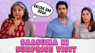 SAASUMA KI SURPRISE VISIT | Ft. Pooja A Gor, Pracheen Chauhan & Paromita | SIT | COMEDY WEB SERIES