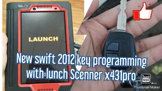 New swift (2012) key programming with lunch Scenner x431 pro