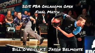 2015 PBA Oklahoma Open Final Match - Bill O'Neill V.S. Jason Belmonte