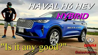 2021 HAVAL H6 HEV HYBRID: IS IT ANY GOOD? (ENGLISH REVIEW)