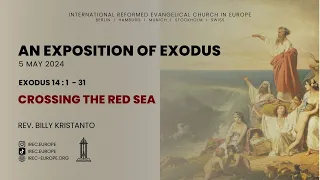 Rev. Billy Kristanto - Crossing The Red Sea - Sunday Service IREC Europe