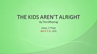 The Kids Aren't Alright by The Offspring - Easy Acoustic Chords and Lyrics