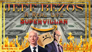 Jeff Bezos: A Real Life Super Villain (Culture Jamming Documentary)