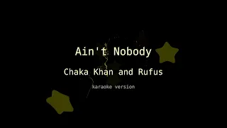 Ain't Nobody Karaoke