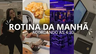 ROTINA ACORDANDO AS 4:30 | Rotina da manhã produtiva, treino, alimentação saudável, trabalho..