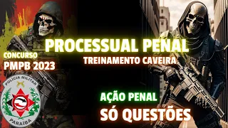 PROCESSUAL PENAL AÇÃO PENAL - RESOLUÇÃO DE QUESTÕES IBFC