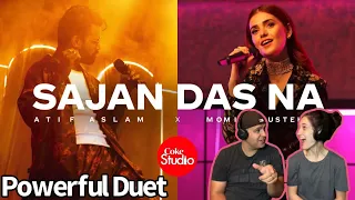 Sajan Das Na | Coke Studio | Season 14 REACTION | Atif Aslam x Momina Mustehsan