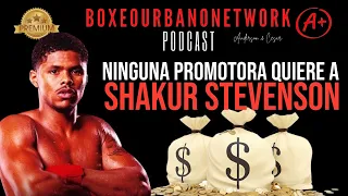 🛑NO QUIEREN A SHAKUR🛑 🇺🇸NINGUNA PROMOTORA ESTÁ INTERESADA EN STEVENSON🥊