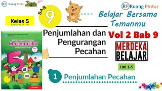 Penjumlahan Pecahan Vol 2 Bab 9 Hal 1-5 Matematika Kelas 5 SD Kurikulum Merdeka