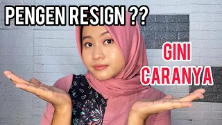 CARA RESIGN YANG BAIK SOPAN DAN PROFESIONAL