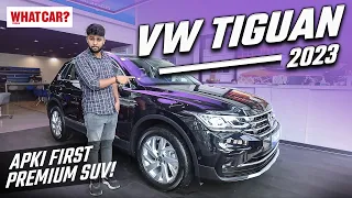 2023 Volkswagen TIGUAN - Updates ke saath ab aur bhi luxurious | Hindi Walkaround | WCI