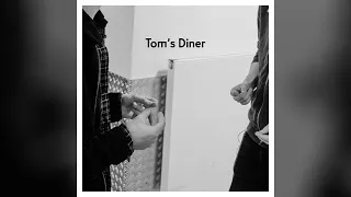 AnnenMayKantereit & Giant Rooks - Tom's Diner (Edit)