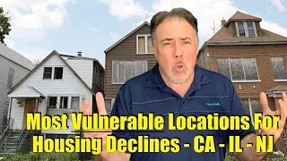 Most Vulnerable Locations for Housing Declines: Housing Bubble 2.0 - US Housing Crash