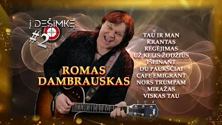 ROMAS DAMBRAUSKAS _ 10 geriausių dainų rinkinys - "Į DEŠIMKĘ #"2"