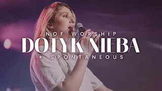 Dotyk Nieba (Touch Of Heaven) + Spontaneous| NOF Worship | Nikola Szemszur