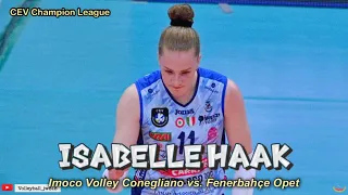 Isabelle Haak | Sweden Power │ Imoco Volley Conegliano vs Fenerbahce Opet │CEV Champion League 2023