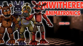 FNaF Speed Edit   Unwithered Animatronics!