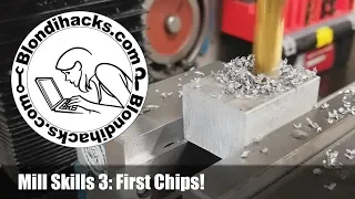 Vertical Mill Tutorial 3 : First chips!