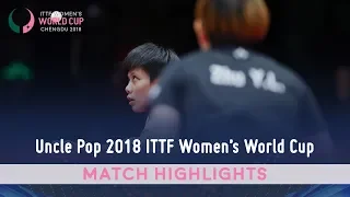 Zhu Yuling vs Cheng I-Ching I 2018 ITTF Women's World Cup Highlights (1/2)