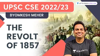 The Revolt of 1857 | Part 1 | Indian History | UPSC CSE/IAS | Byomkesh Meher