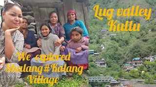 We explored beautiful village Shalang & kalang Village 👌🥰🥰 in lug valley Kullu...