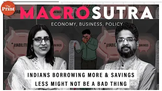 Why Indians are borrowing more and saving less, but it might not be a bad thing