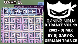 D.TRANCE Vol 19 - D.TRANCE 2002 Vol 1 Special Megamix by Dj Gary-D. german trance hard code rave edm