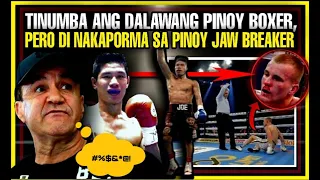 TINUMBA ANG DALAWANG PINOY BOXER, PERO HINDI UMOBRA ANG TIBAY SA PINOY " JAW BREAKER"