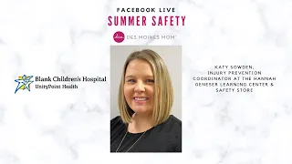 Summer Safety with Injury Prevention Specialist Katy Sowden